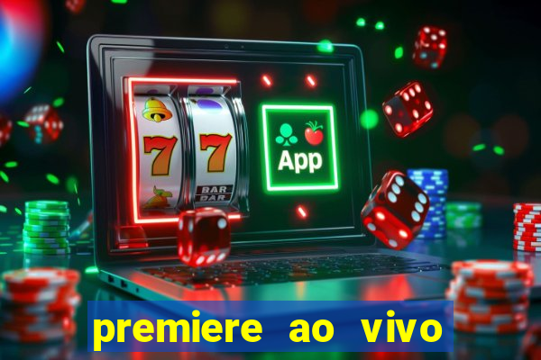 premiere ao vivo gratis futebol